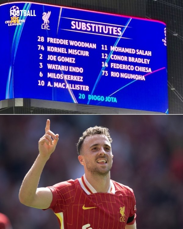 泪目！法兰克福大屏幕为利物浦后备  名单加上20号若塔